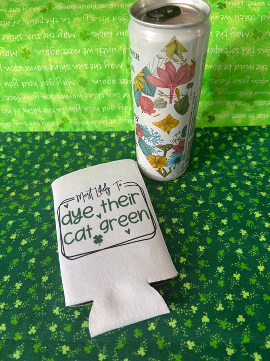 Skinny can koozie - Dye the Cat